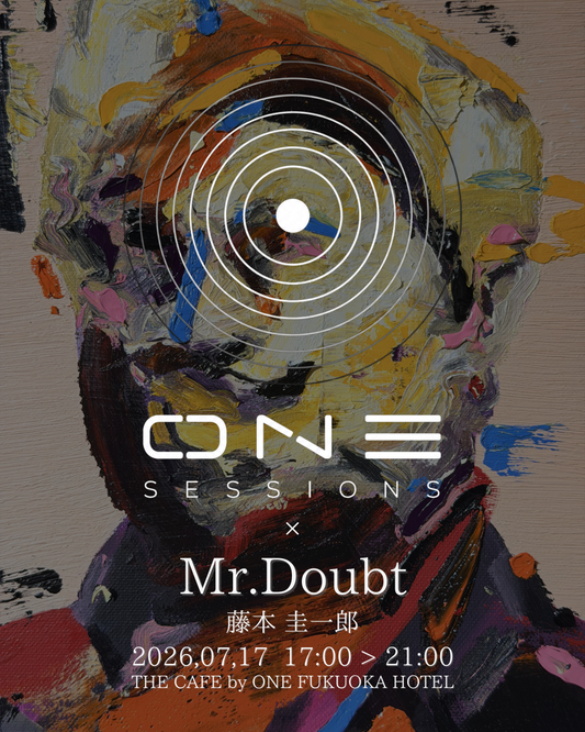 ONE SESSIONS × Mr. Doubt
